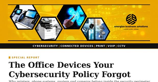 The office devices your cybersecurity policy forgot